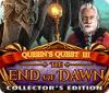 Queen's Quest III: End of Dawn Collector's Edition spel