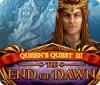 Queen's Quest III: End of Dawn spel
