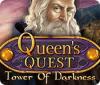 Queen's Quest: Tower of Darkness spel