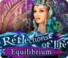 Reflections of Life: Equilibrium spel