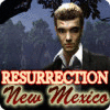 Resurrection: New Mexico spel