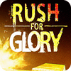 Rush for Glory spel