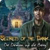 Secrets of the Dark: De Demon op de Berg spel