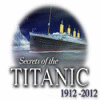 Secrets of the Titanic: 1912 - 2012 spel