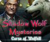 Shadow Wolf Mysteries: Curse of Wolfhill spel
