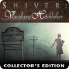 Shiver: Vanishing Hitchhiker Collector's Edition spel