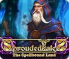 Shrouded Tales: The Spellbound Land spel