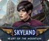 Skyland: Heart of the Mountain spel