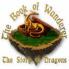 The Book of Wanderer: The Story of Dragons spel