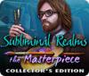 Subliminal Realms: The Masterpiece Collector's Edition spel