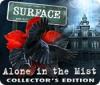 Surface: Alone in the Mist Collector's Edition spel