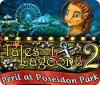 Tales of Lagoona 2: Peril at Poseidon Park spel