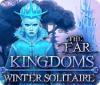 The Far Kingdoms: Winter Solitaire spel