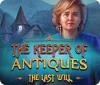 The Keeper of Antiques: The Last Will spel