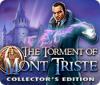 The Torment of Mont Triste Collector's Edition spel