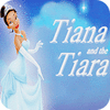 Tiana and the Tiara spel