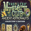 Unsolved Mystery Club: Ancient Astronauts Collector's Edition spel