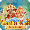 Weather Lord: Royal Holidays spel