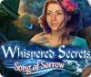 Whispered Secrets: Song of Sorrow spel