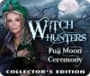 Witch Hunters: Full Moon Ceremony Collector's Edition spel