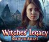 Witches' Legacy: Rise of the Ancient spel